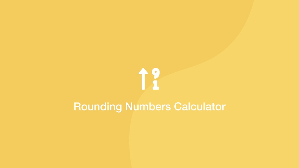 Rounding Numbers Calculator